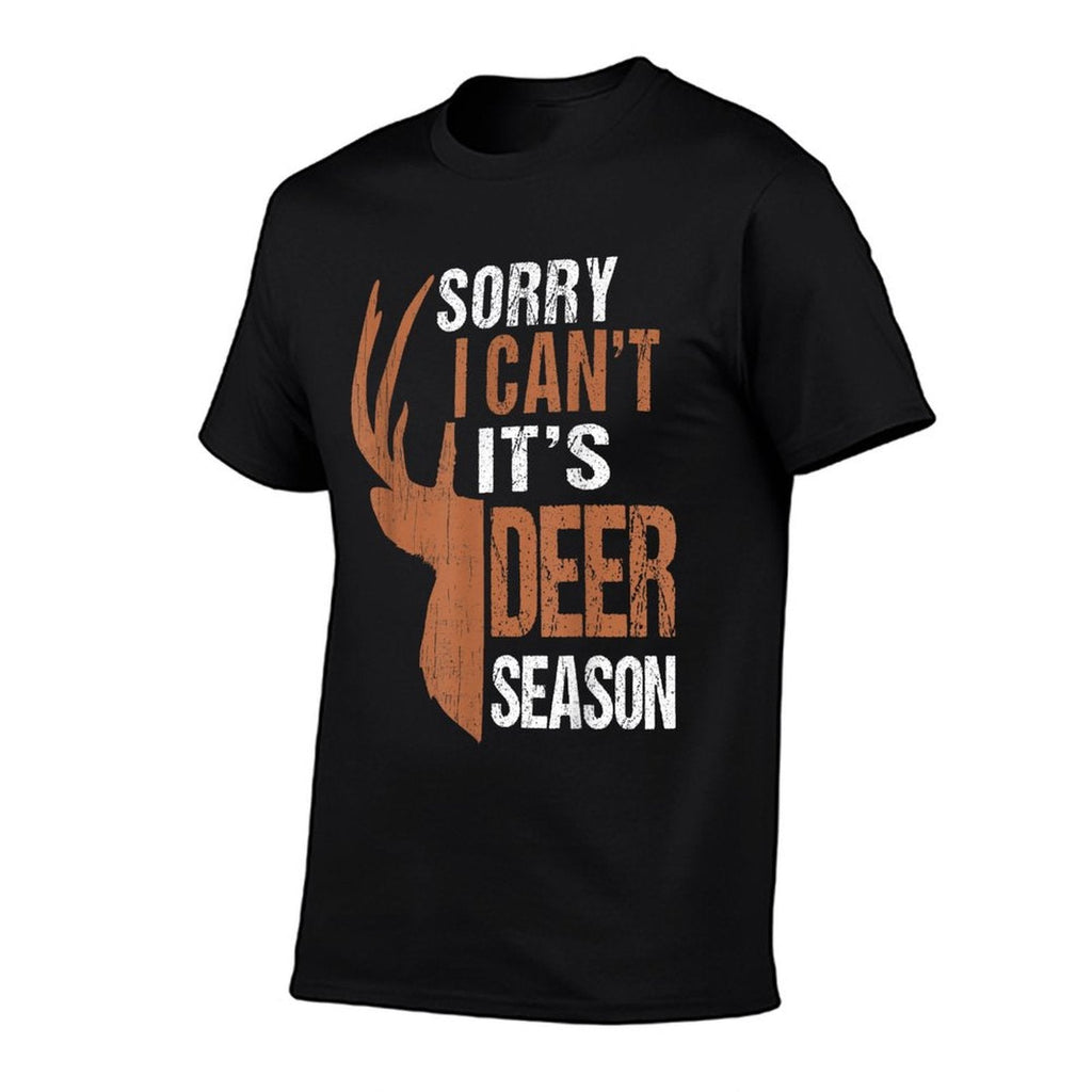 Hunting Sorry Deer Season Funny Hunter Dad Father Day Gift  Summer-ready Fabric T-Shirt