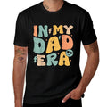 In My Dad Era Groovy Funny Papa Daddy Fathers Day For Men  Relaxed-fit T-Shirt