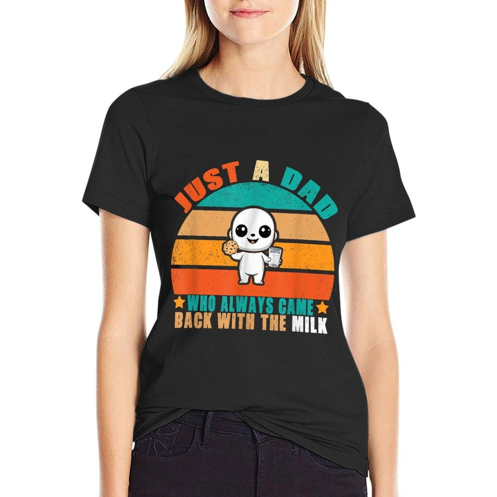 Just A Dad Who Always Came Back With The Milk  Rolled Sleeves T-Shirt
