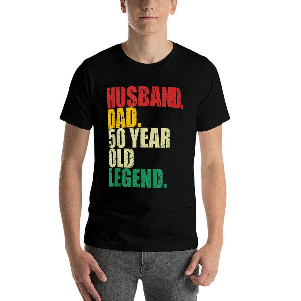 Husband Dad 50 Year Old Legend 50th Birthday Papa Father Comfortable T-Shirt