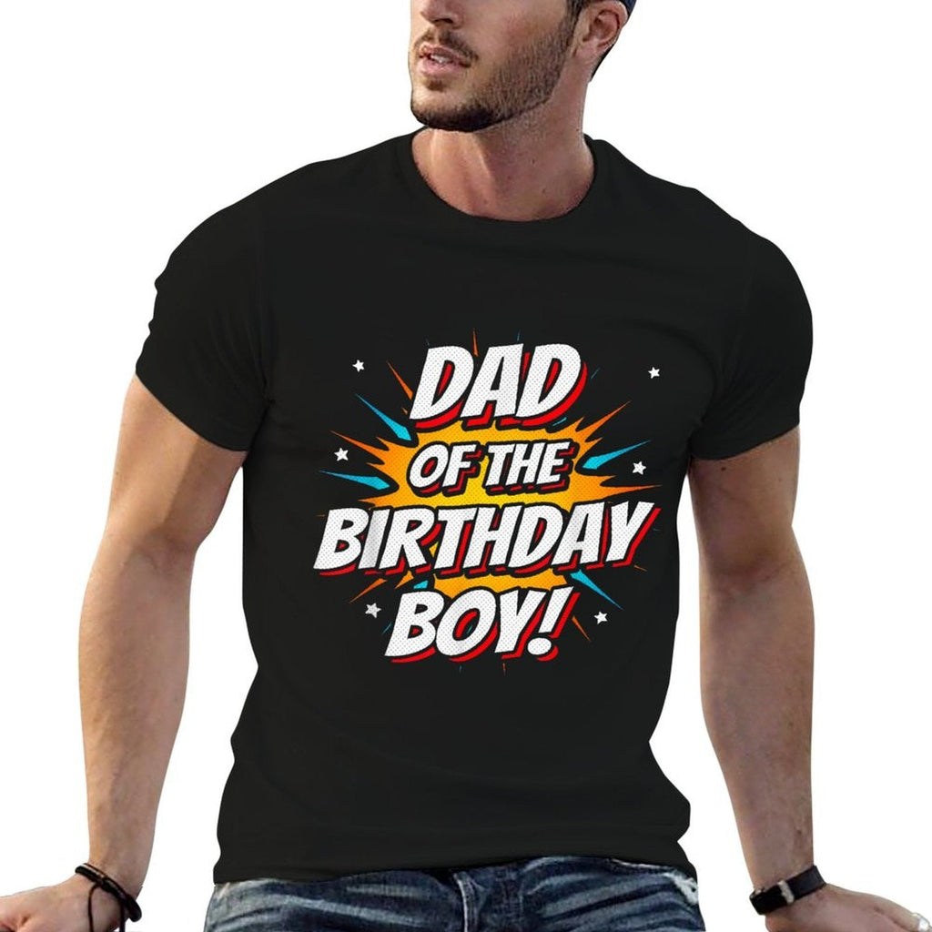 Superhero Party - Comics Birthday - Dad of Birthday Boy Comfortable T-Shirt