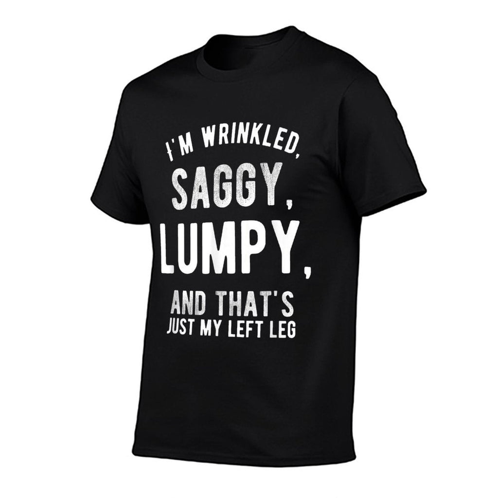 Saggy &amp; Lumpy Fifty 50th Birthday Gag Joke Father Gift Idea  Affordable Price T-Shirt