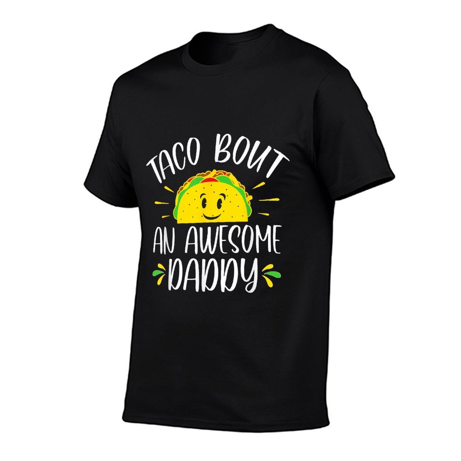Taco Bout An Awesome Daddy Fathers Day Funny Taco  Summer-ready Fabric T-Shirt