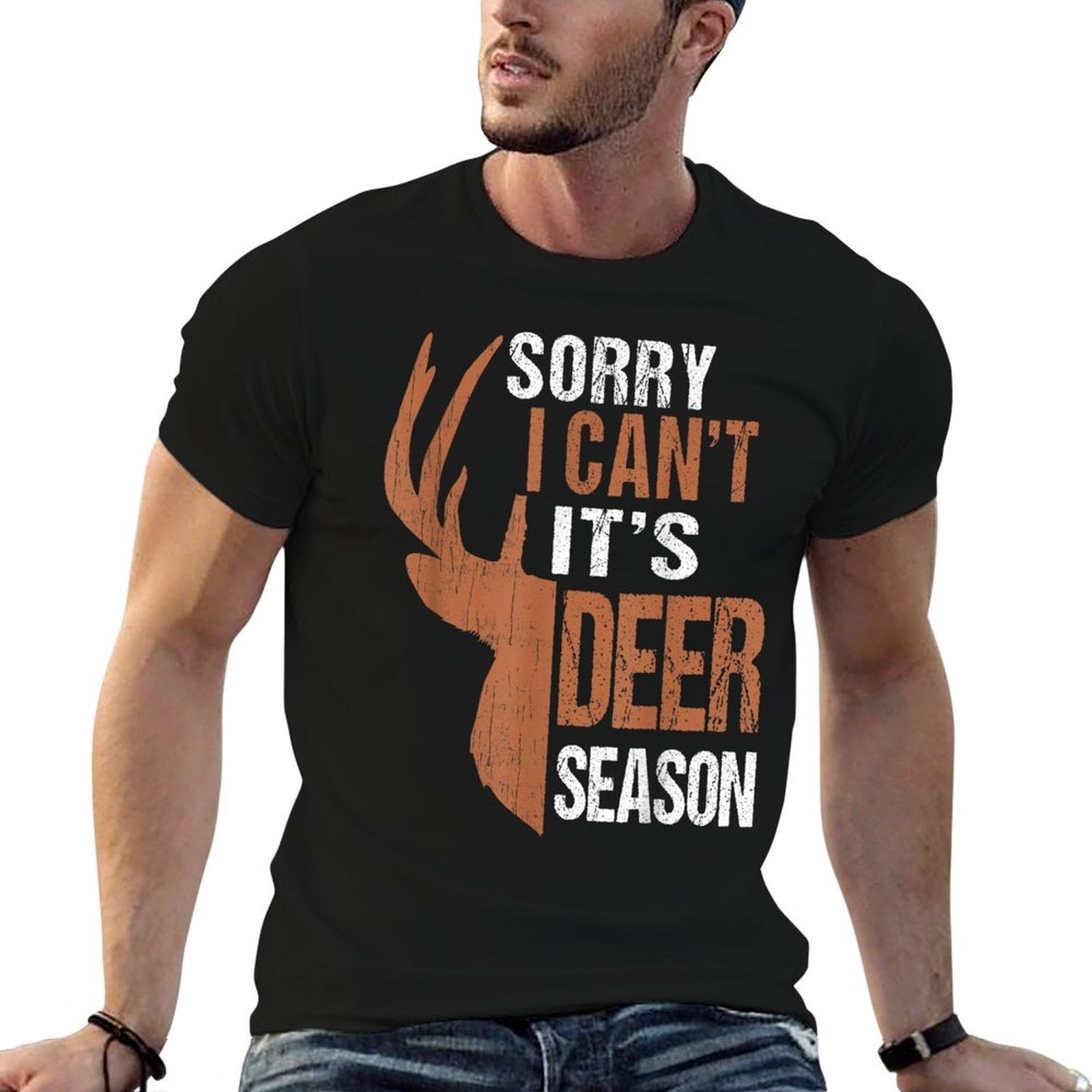 Hunting Sorry Deer Season Funny Hunter Dad Father Day Gift  Summer-ready Fabric T-Shirt