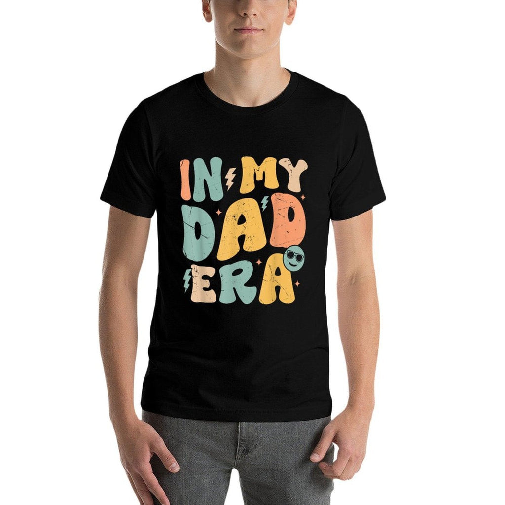 In My Dad Era Groovy Funny Papa Daddy Fathers Day For Men  Relaxed-fit T-Shirt
