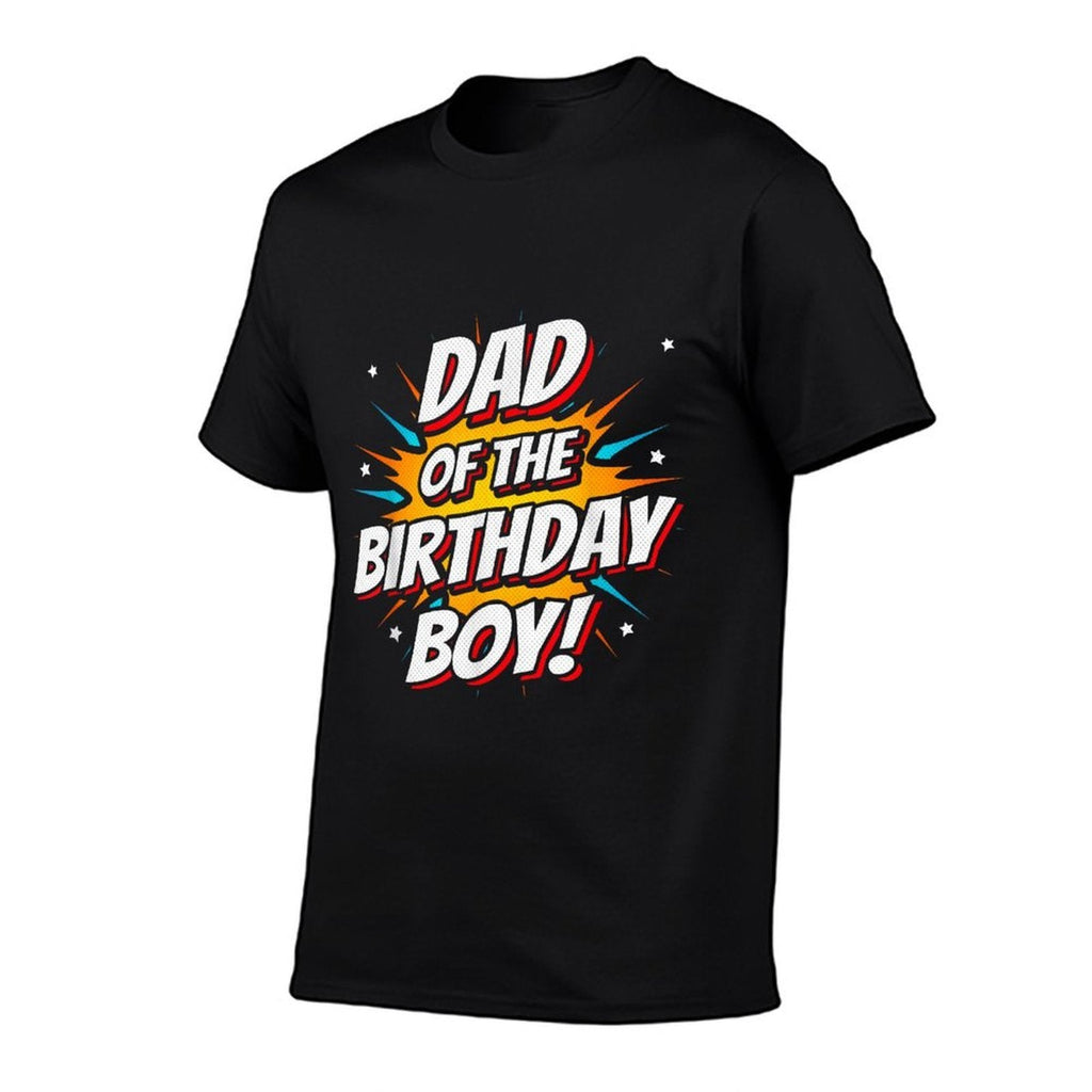 Superhero Party - Comics Birthday - Dad of Birthday Boy Comfortable T-Shirt