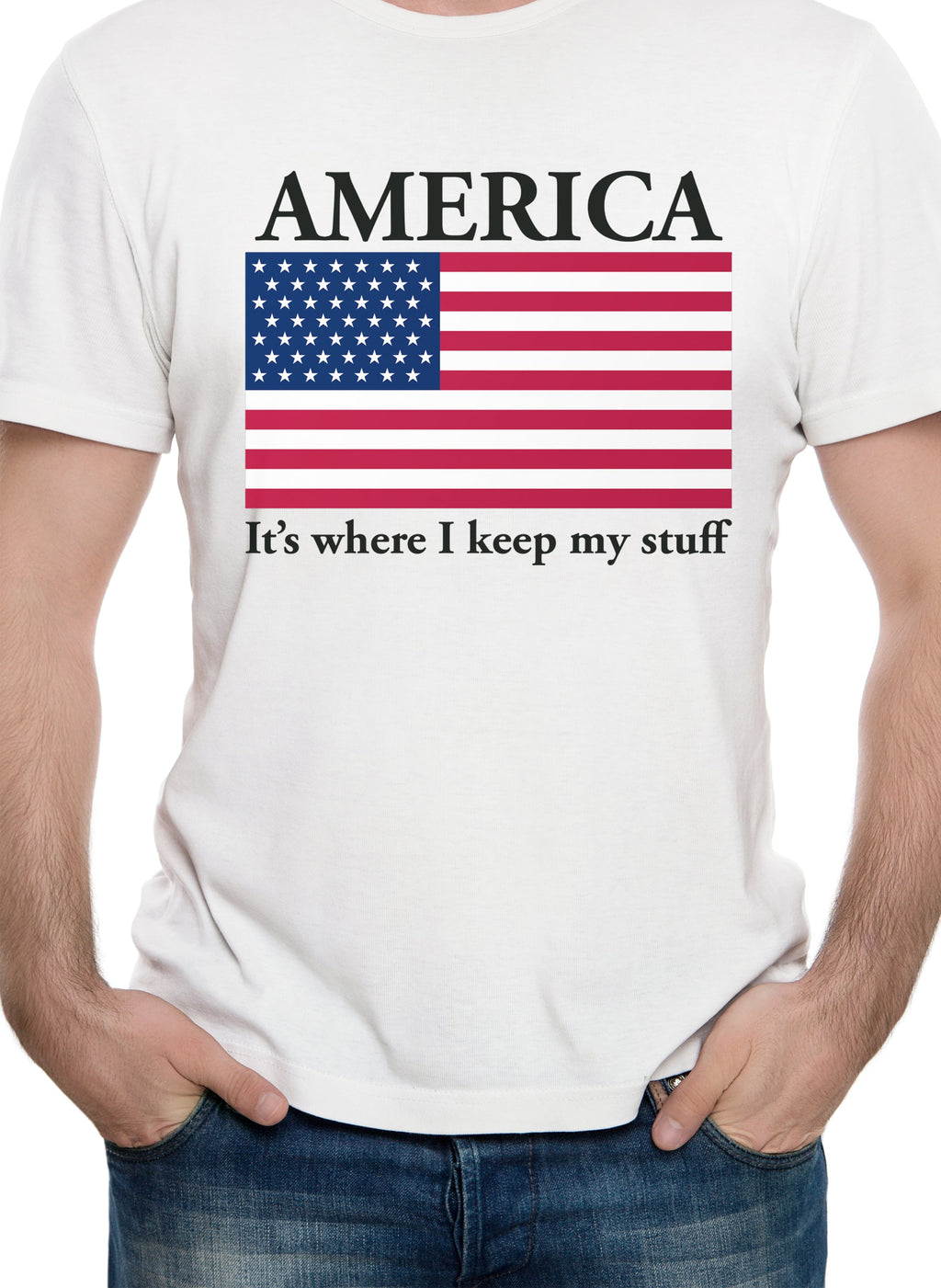 America It's where I keep my stuff T-Shirt