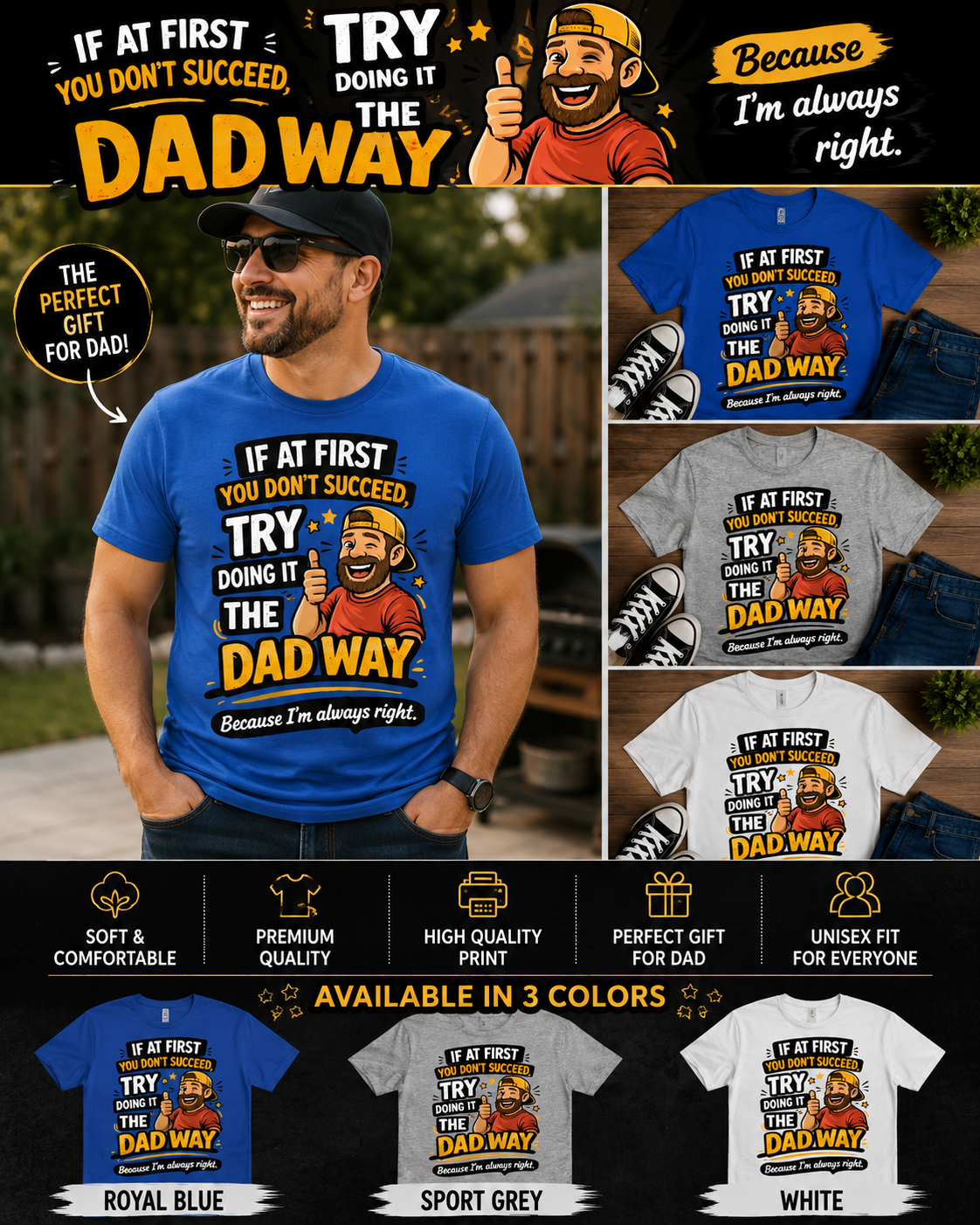 Dad Way Funny T-Shirt – Funny Father’s Day Graphic Tee for Dads Who Are Always Right