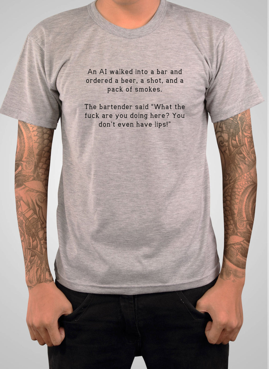 An AI walked into a bar and ordered a beer, a shot, and a pack T-Shirt