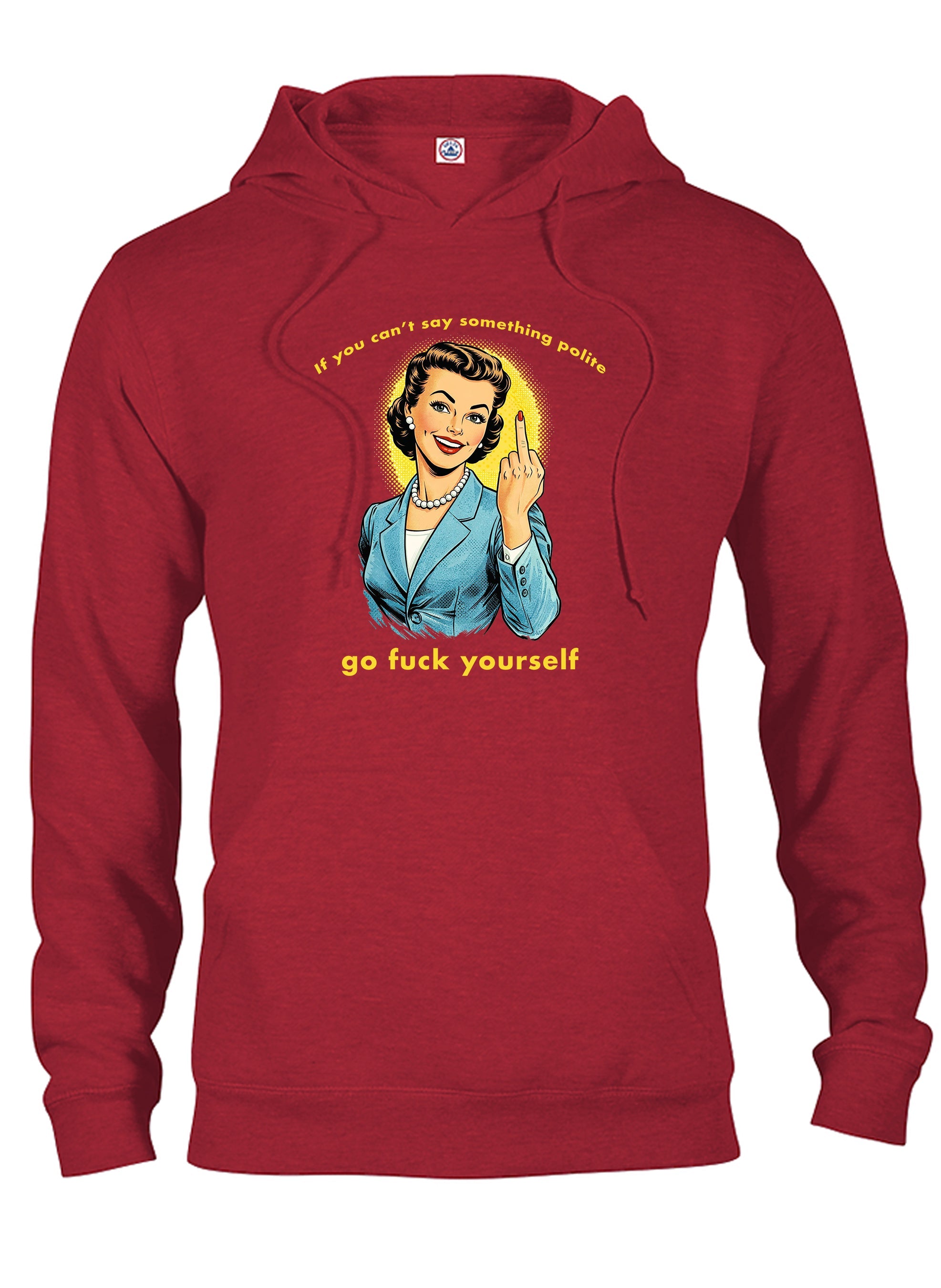 If you can't say something polite T-Shirt