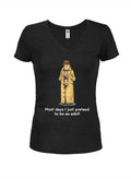 Most days I just pretend to be an adult Juniors V Neck T-Shirt