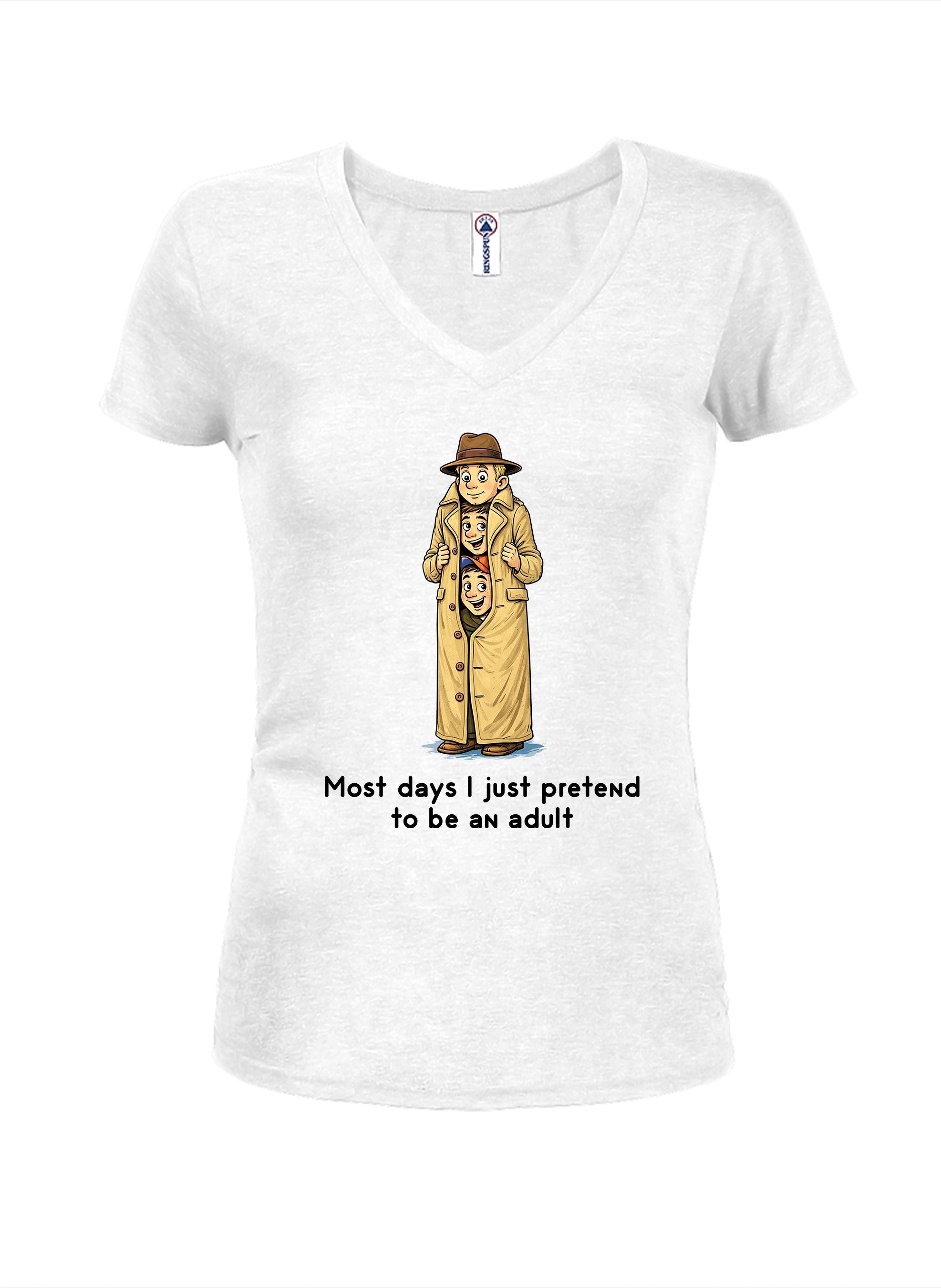 Most days I just pretend to be an adult Juniors V Neck T-Shirt