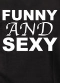 Funny and Sexy T-Shirt