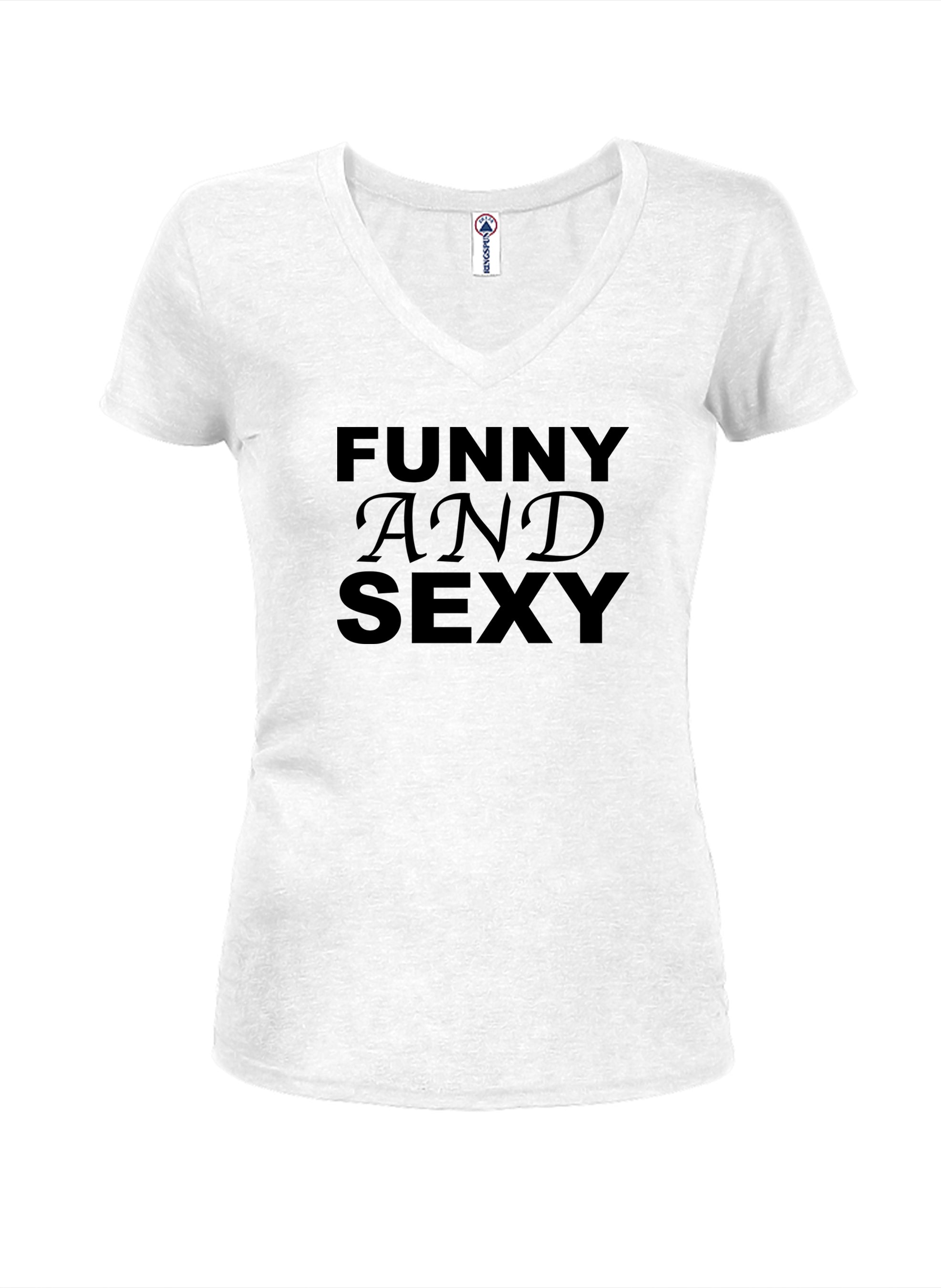 Funny and Sexy Juniors V Neck T-Shirt