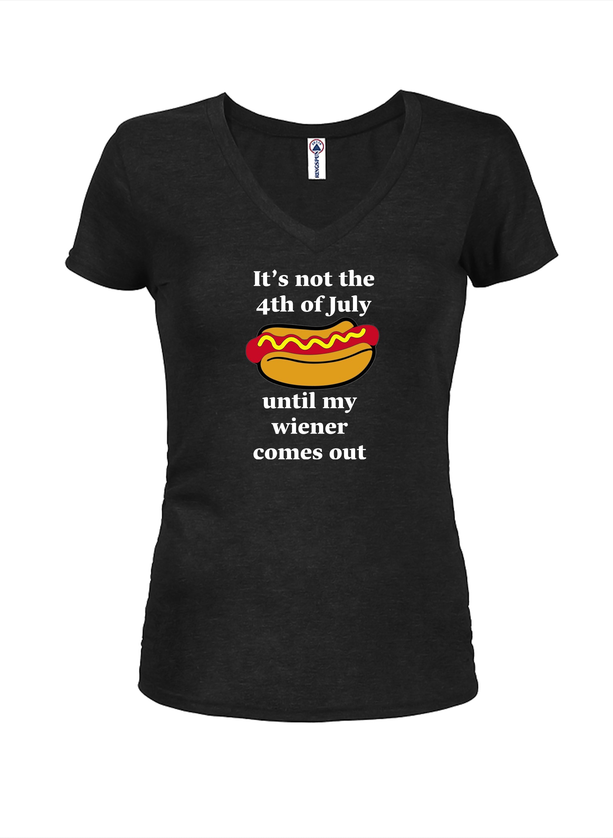 It’s not the 4th of July until my wiener comes out Juniors V Neck T-Shirt