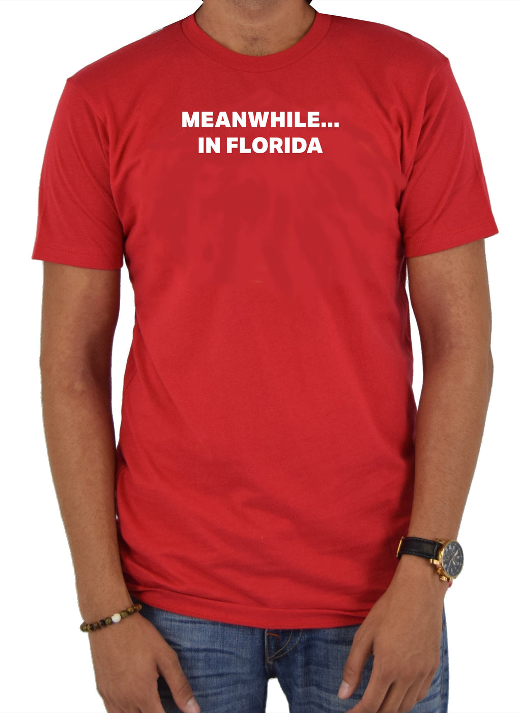 Meanwhile in Florida T-Shirt