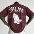 "Only God Can Judge Me" Graphic T-Shirt - Inspirational Faith Streetwear Tee, Bold Spiritual Statement Shirt, Classic Urban Legend Graphic Apparel