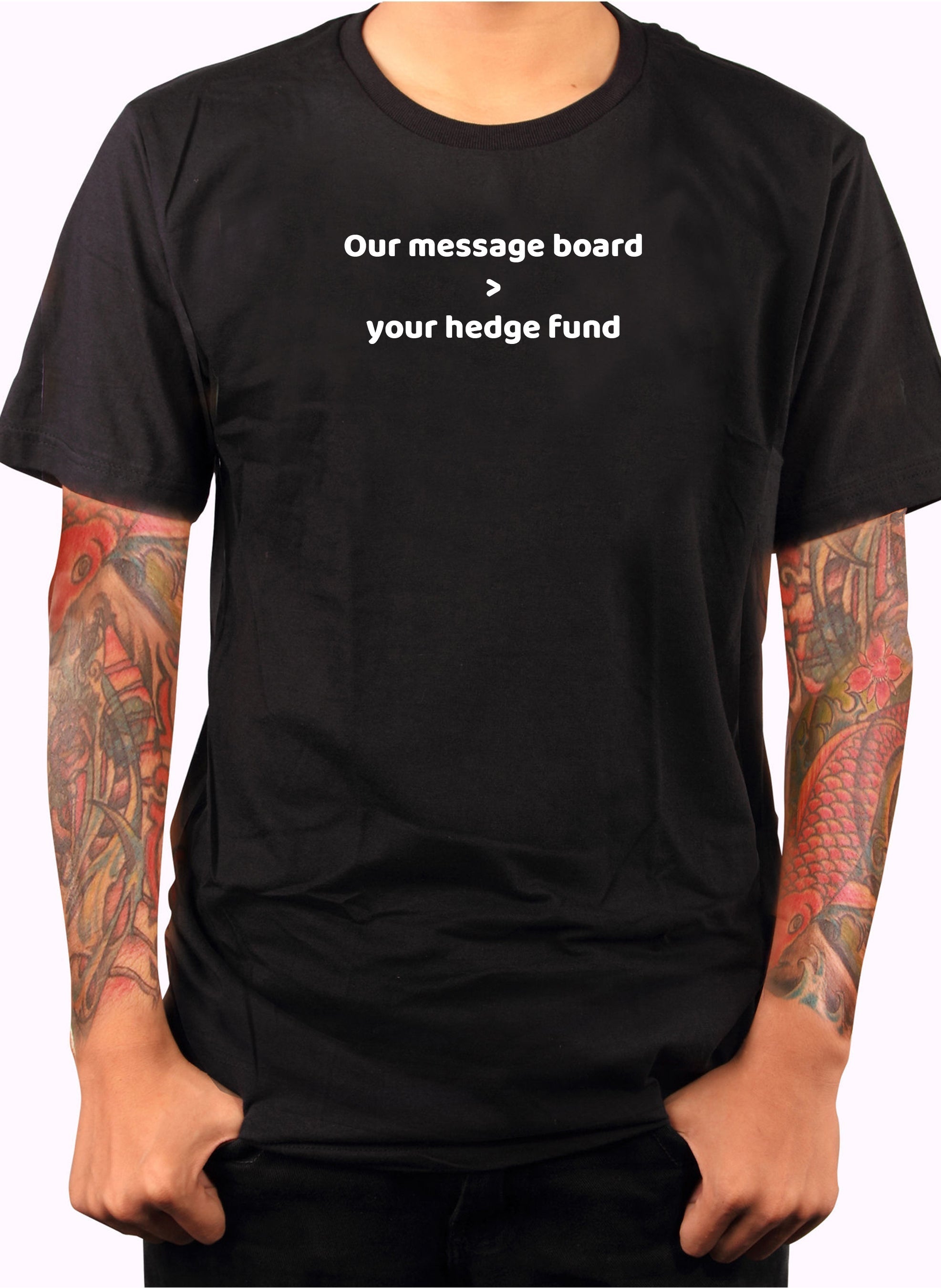 Our message board > your hedge fund Kids T-Shirt