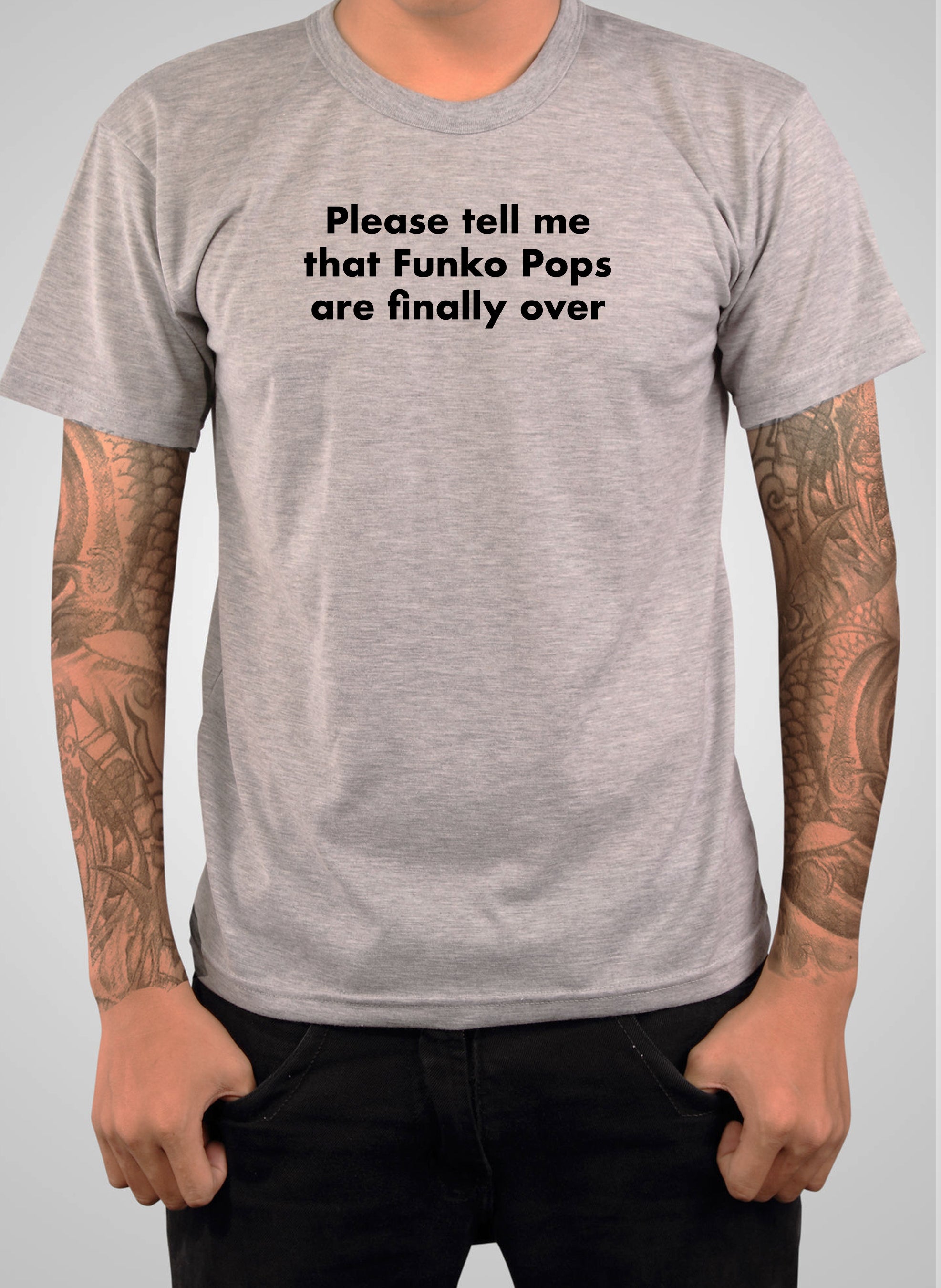 Please tell me that Funko Pops are finally over T-Shirt
