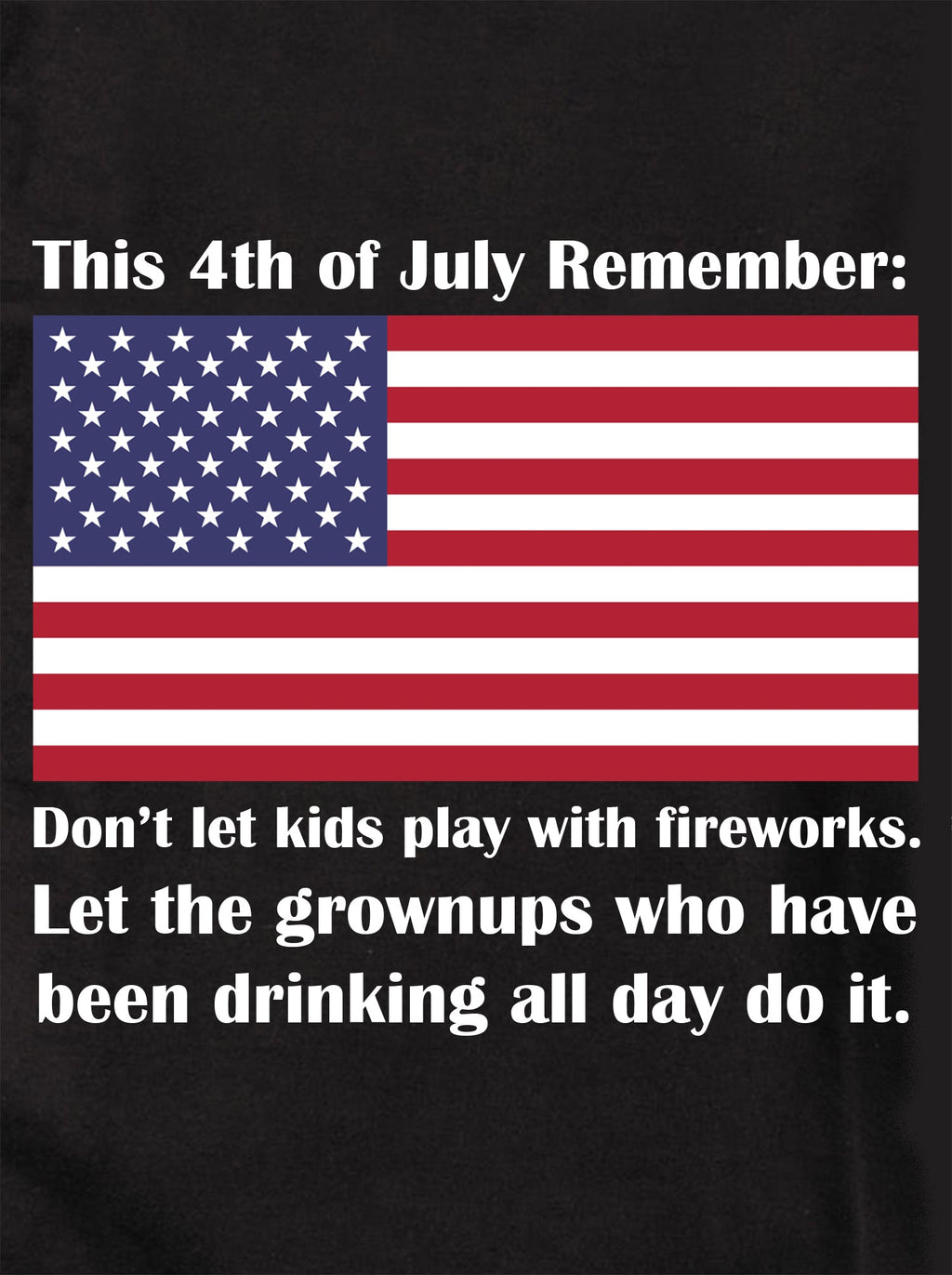 This 4th of July Remember T-Shirt