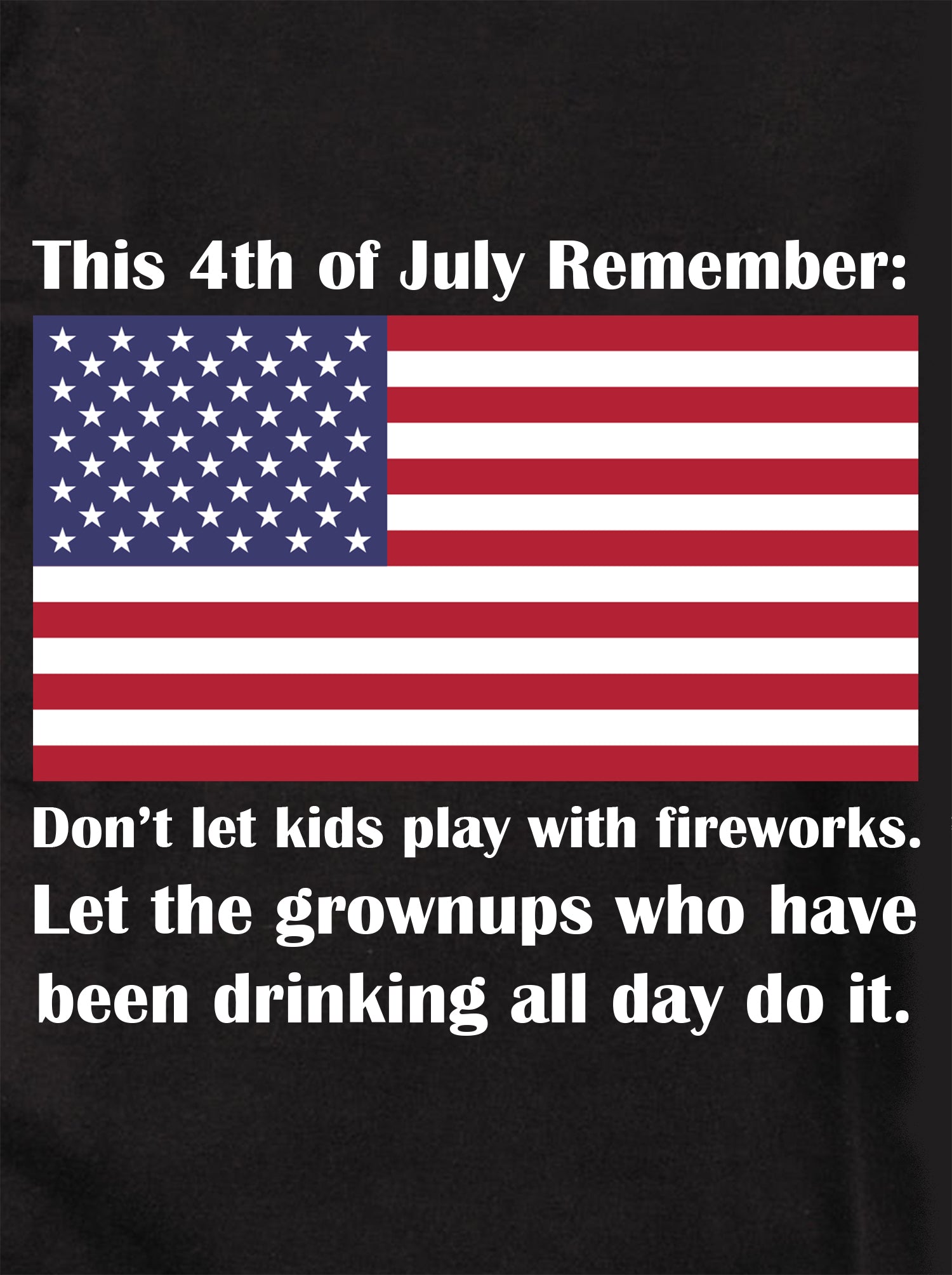 This 4th of July Remember T-Shirt