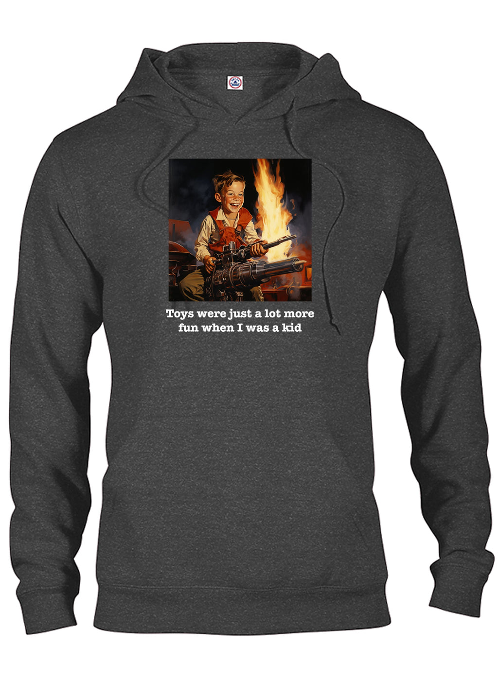 Toys were just a lot more fun when I was a kid T-Shirt