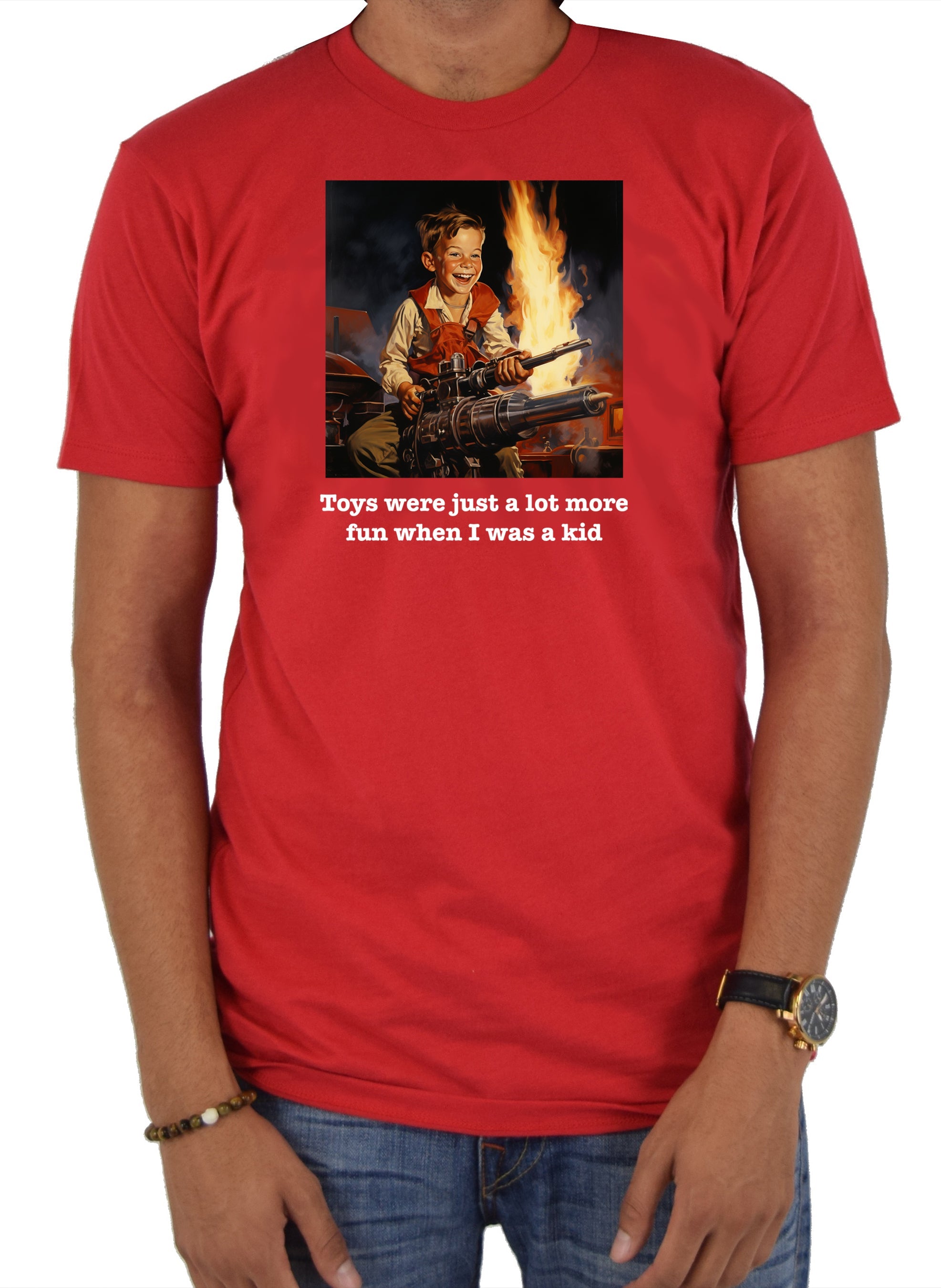 Toys were just a lot more fun when I was a kid T-Shirt