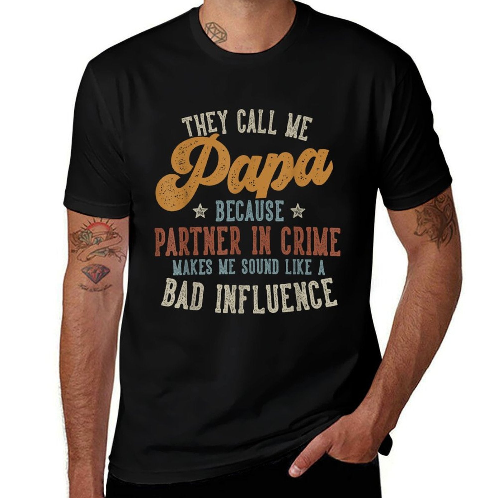 They Call Me Papa Funny Fathers Day Papa  Odor-resistant T-Shirt
