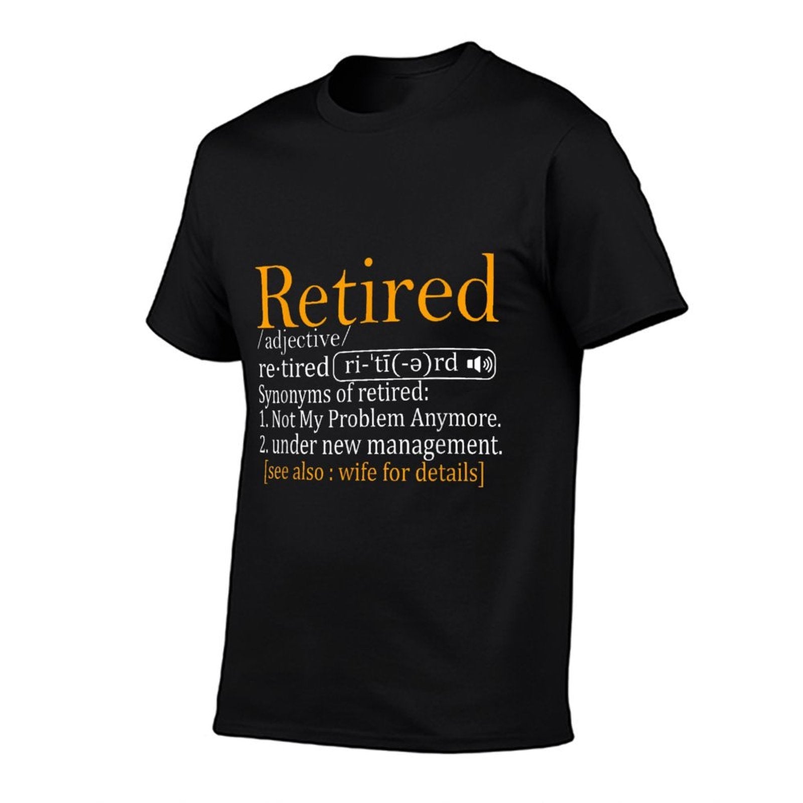Retired Definition Dad Funny Retirement Party Men's  Ribbed Collar T-Shirt