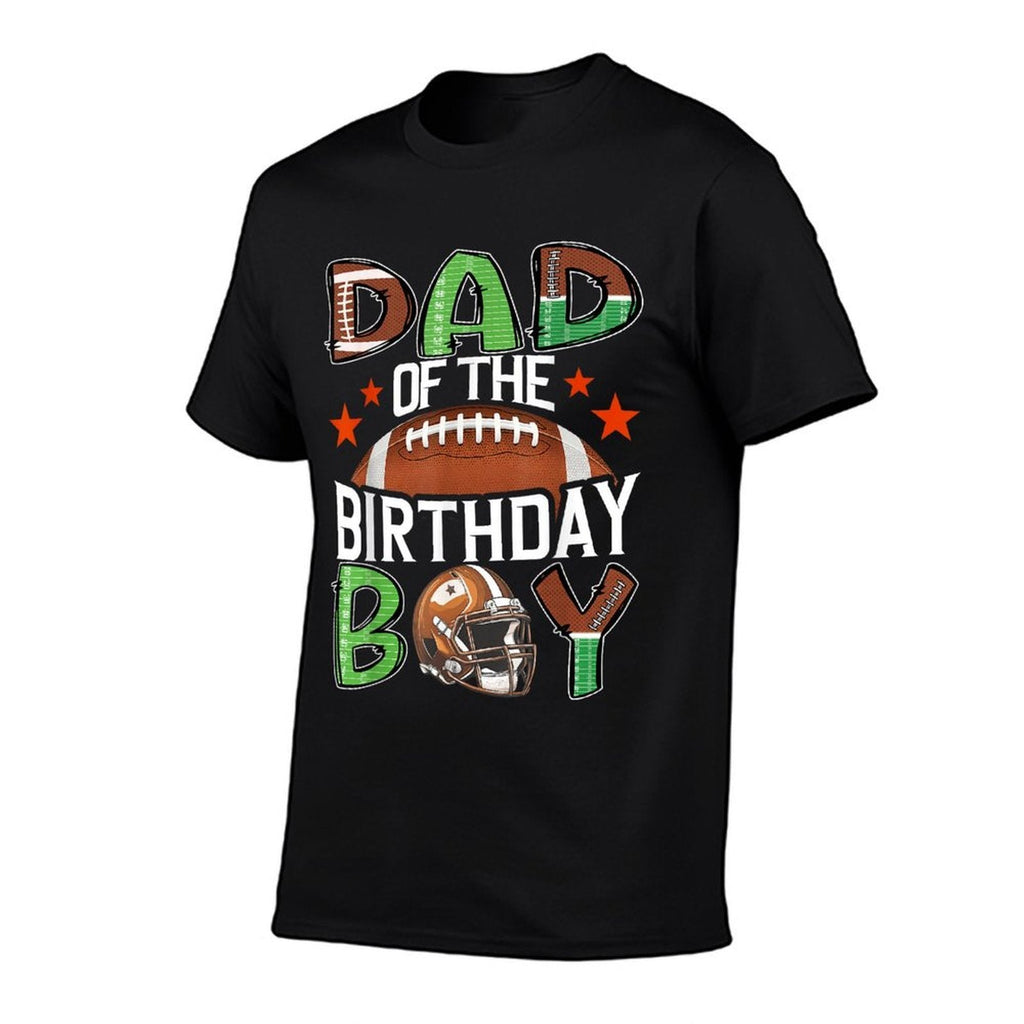 Dad Of The Birthday Boy Game Day Football Comfortable T-Shirt