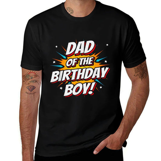 Superhero Party - Comics Birthday - Dad of Birthday Boy Comfortable T-Shirt