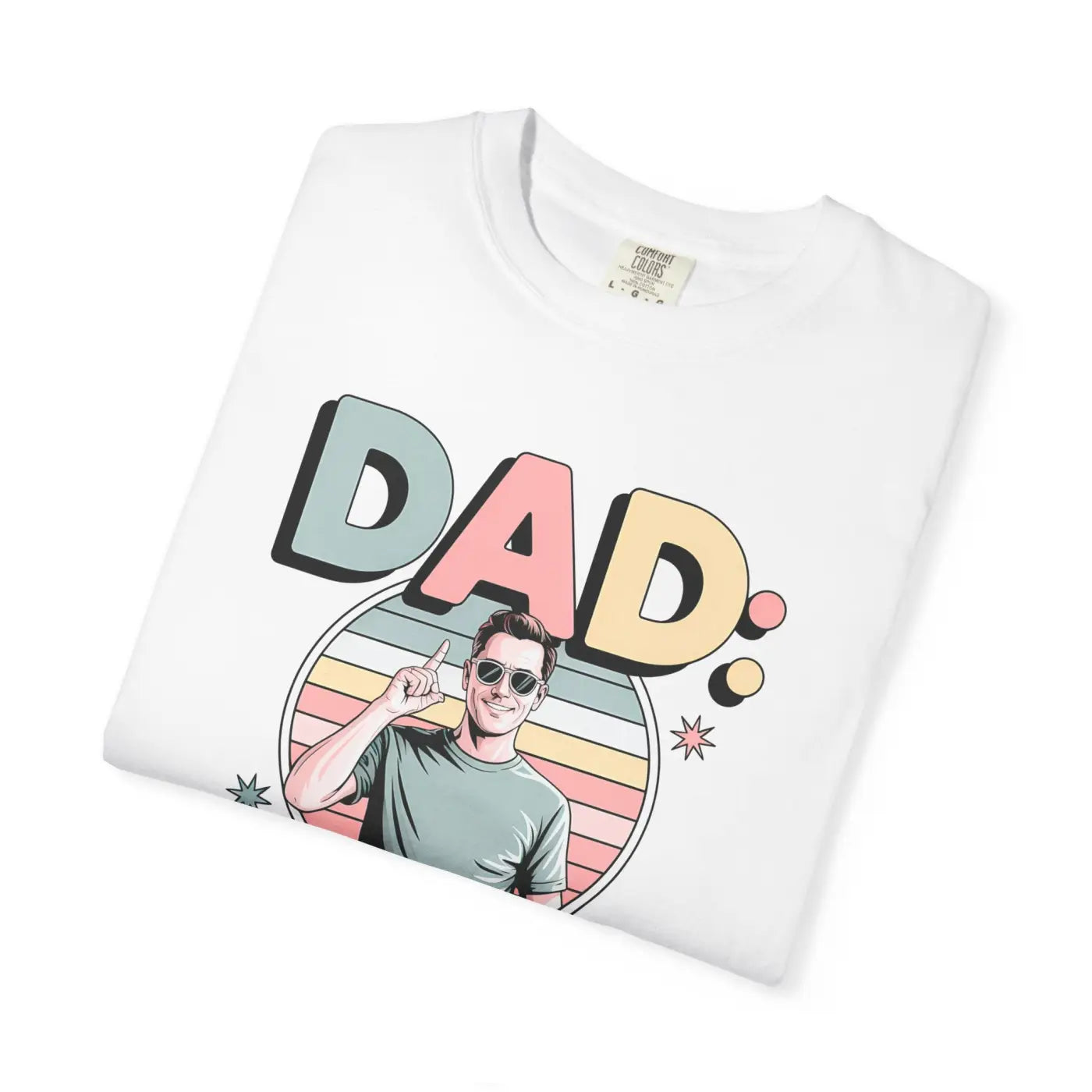 Funny Dad Tee – Unique Gift Idea Cotton Shirt - Dipaliz