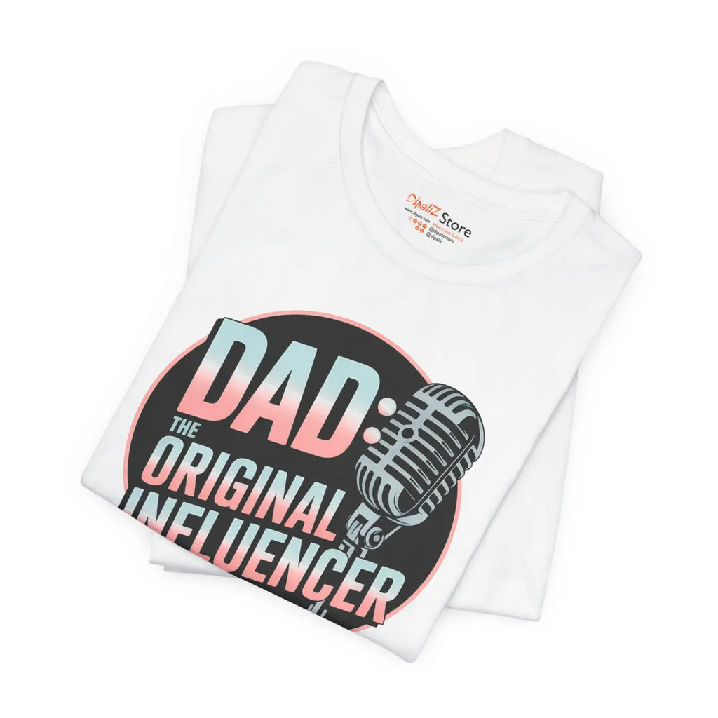 Dad Influencer Tee – Unisex Jersey Cotton - Dipaliz