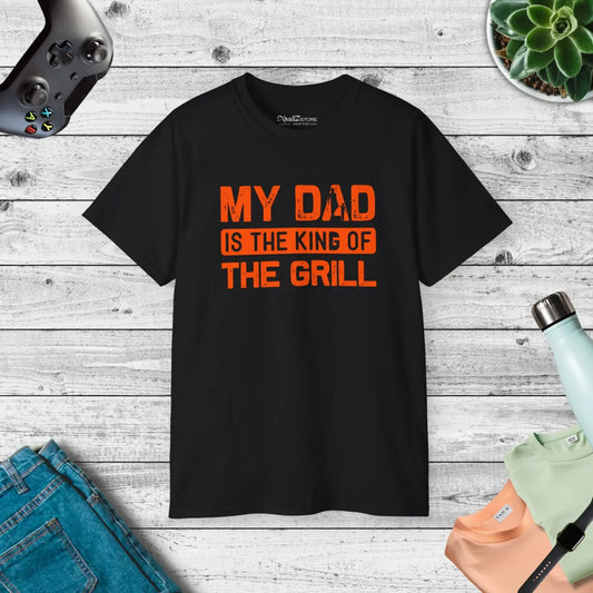 My Dad is the King of Grill – Father’s Day - Dipaliz