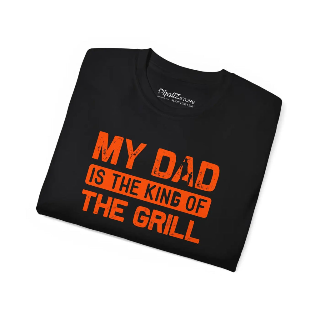 My Dad is the King of Grill – Father’s Day - Dipaliz