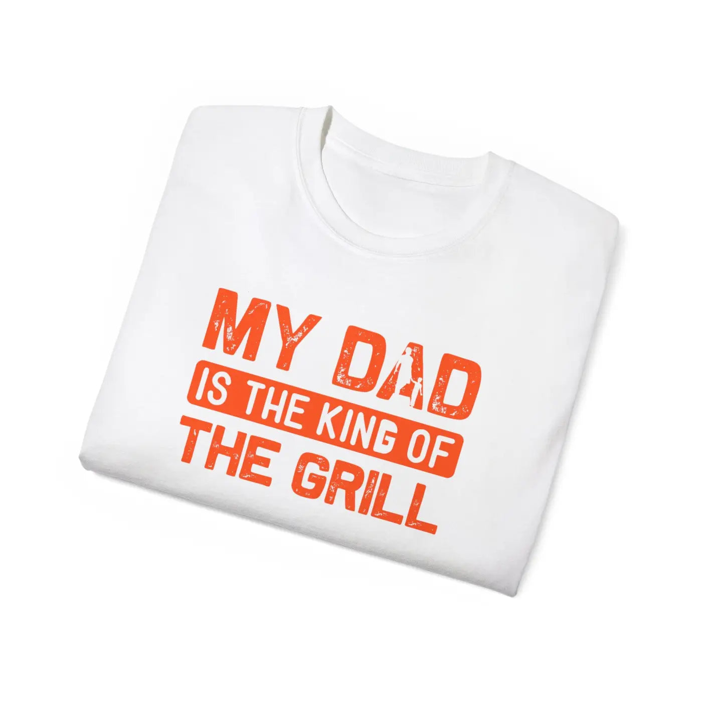My Dad is the King of Grill – Father’s Day - Dipaliz