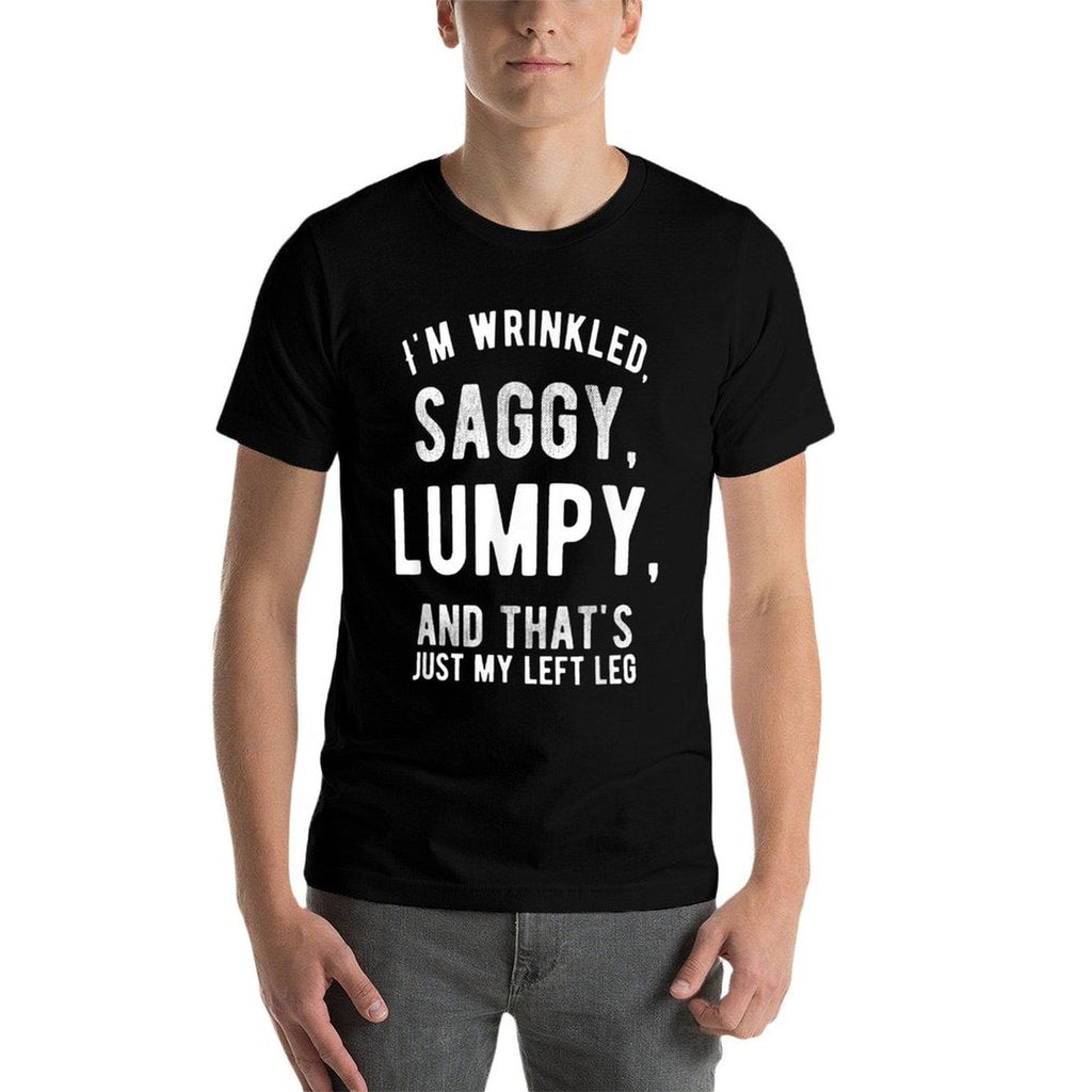 Saggy &amp; Lumpy Fifty 50th Birthday Gag Joke Father Gift Idea  Affordable Price T-Shirt