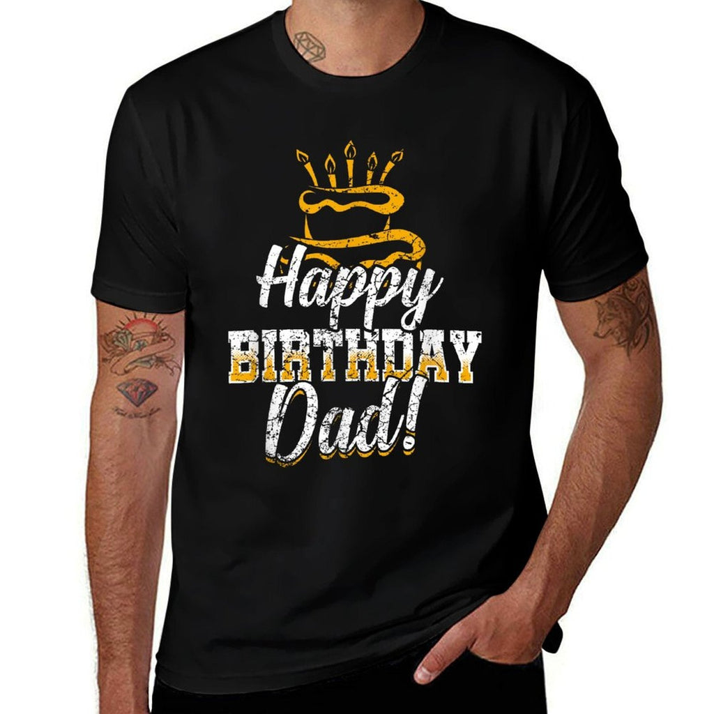 Happy Birthday Daddy Dad Father's Day Gift  Relaxed-fit T-Shirt
