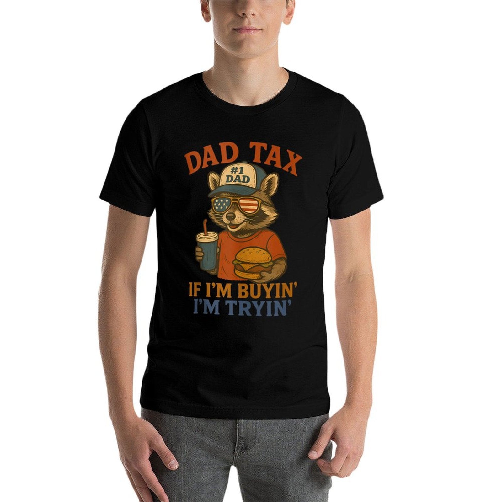 Mens Dad Tax If I'm Buying I'm Trying Funny Dad 4th Of July  Summer-ready Fabric T-Shirt