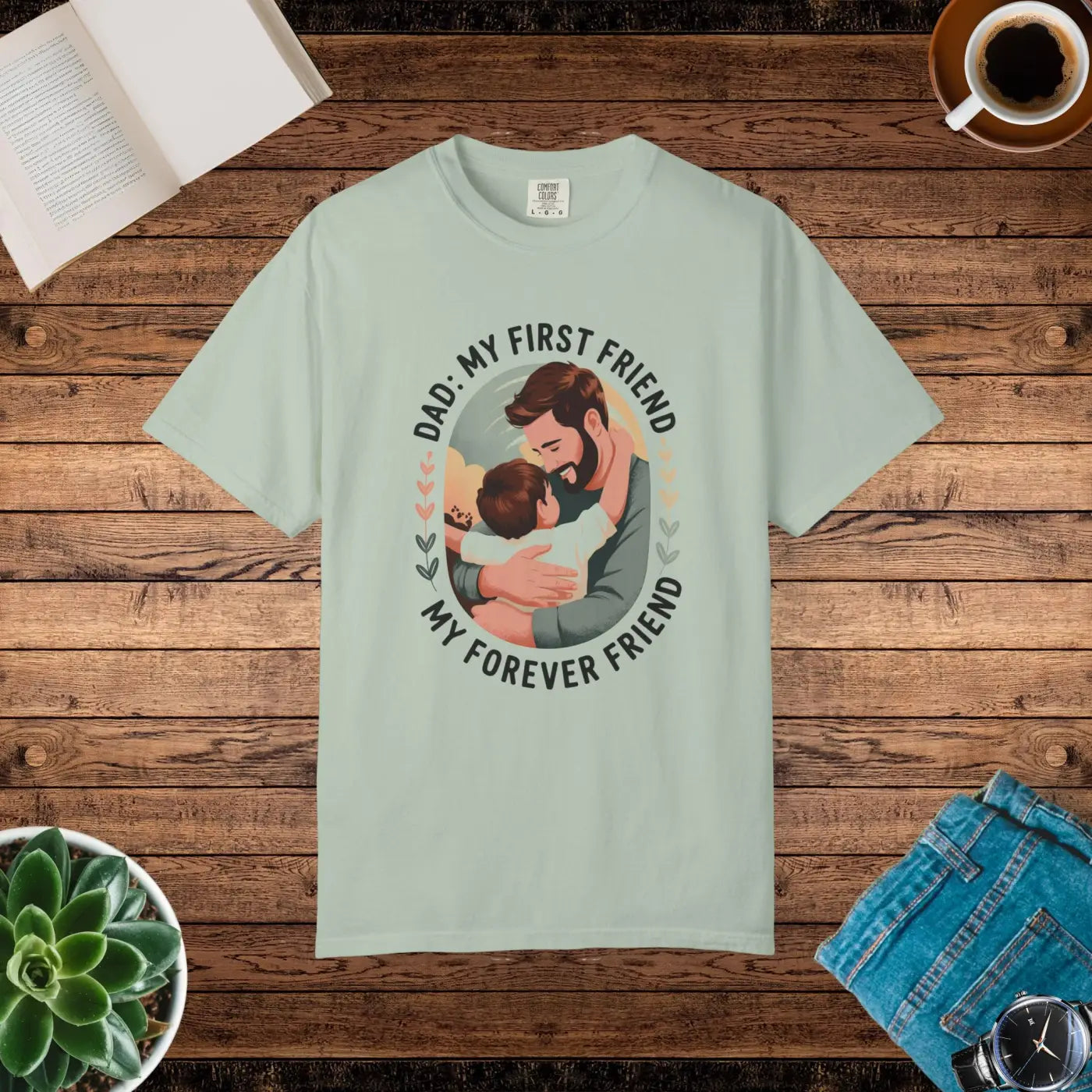 Dad my First Friend Tee – Father’s Day Gift - Dipaliz