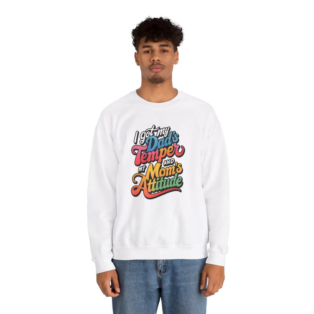 Dad’s Temper Mom’s Attitude Heavy Blend Sweatshirt - Dipaliz