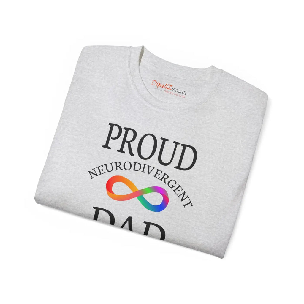 Bold Neurodivergent Dad Cotton Tee - Graphic Print - Dipaliz