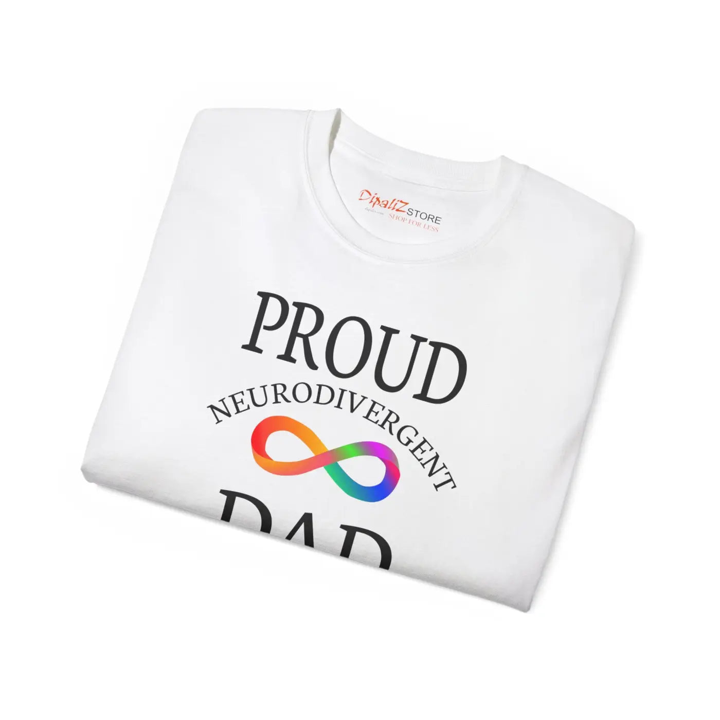 Bold Neurodivergent Dad Cotton Tee - Graphic Print - Dipaliz