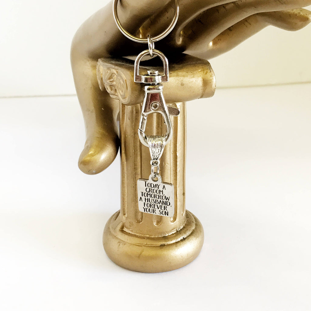 Today A Groom Tomorrow A Husband Forever Your Son Keychain Gift, Gift For Mom, Gift For Dad, Grooms Mom Gift, Grooms Dad Gift, Wedding Gift