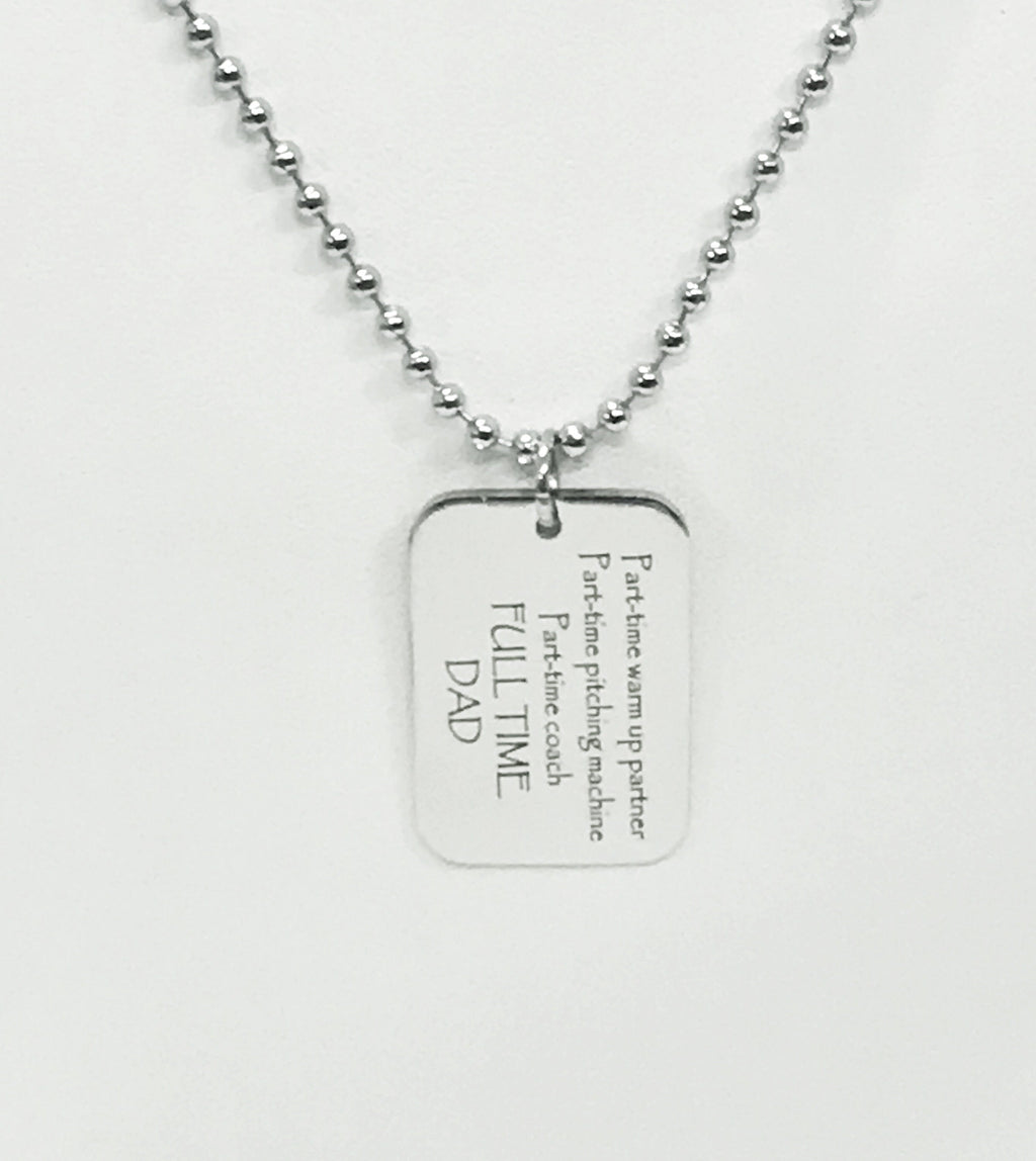 Softball Dad Necklace, Softball Dad Gift, Softball Dad Charm, Dad Coach Gift, Fathers Day Gift,  Part-Time Coach, Full Time Dad Gift