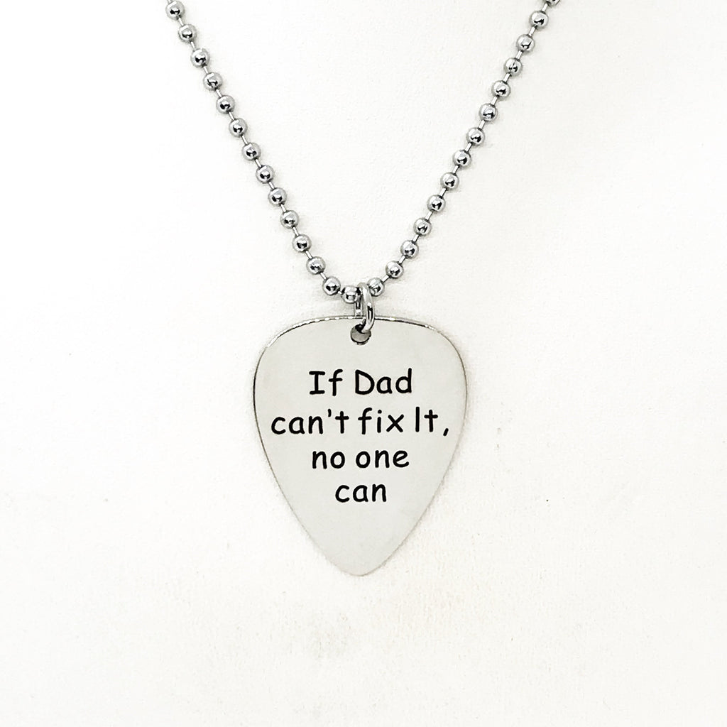 Dad Gift, If Dad Can’t Fix It No One Can Necklace, Man Necklace, Husband Gift, Dad Birthday, New Dad Gift, Dad Announcement, Pregnancy Gift