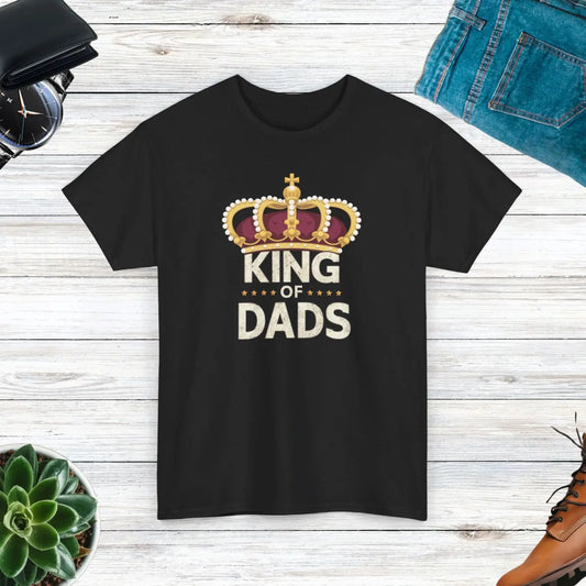 King of Dads Tee – Durable Heavy Cotton - Dipaliz