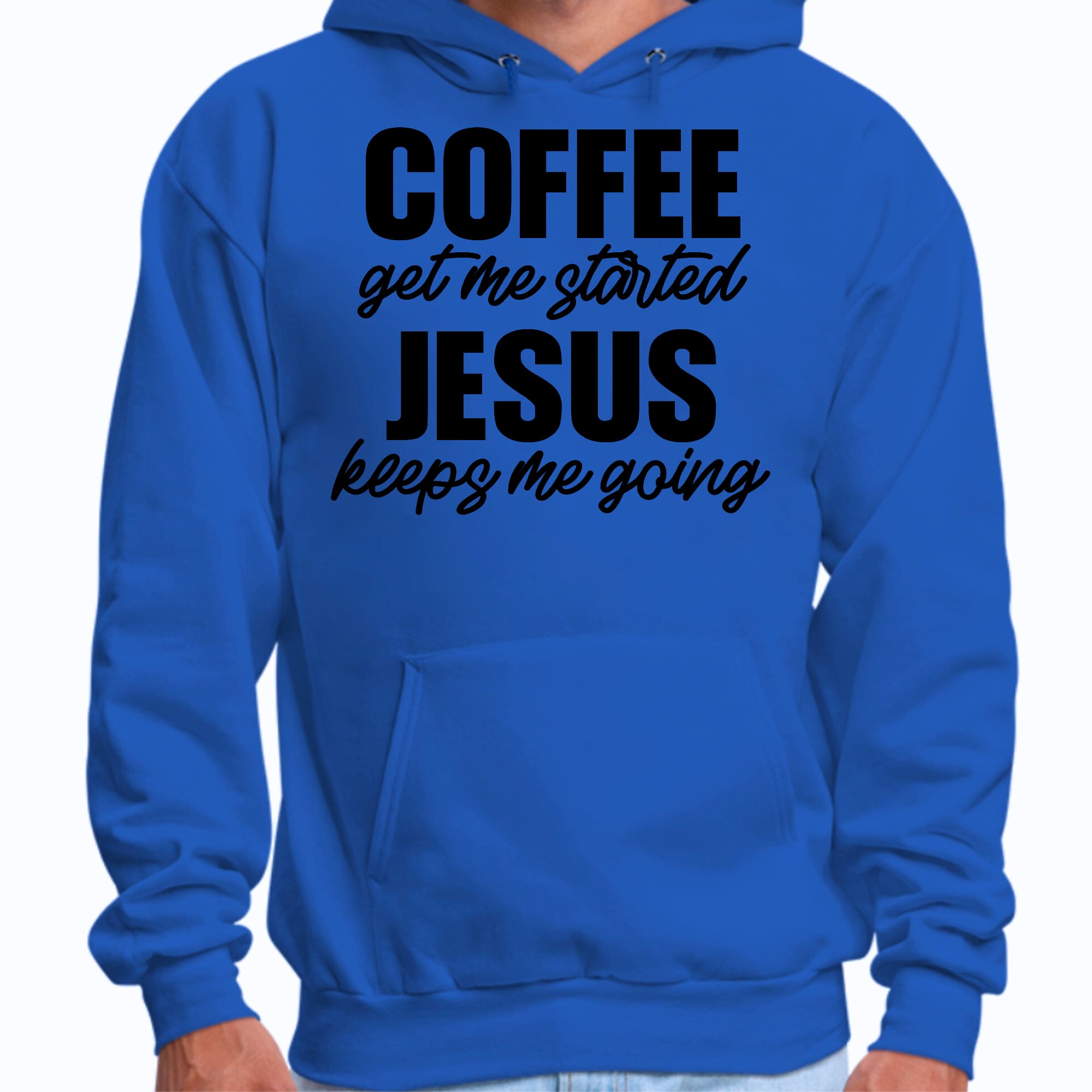 Mens Graphic Hoodie Coffee Get me Started - Jesus Keeps me Going