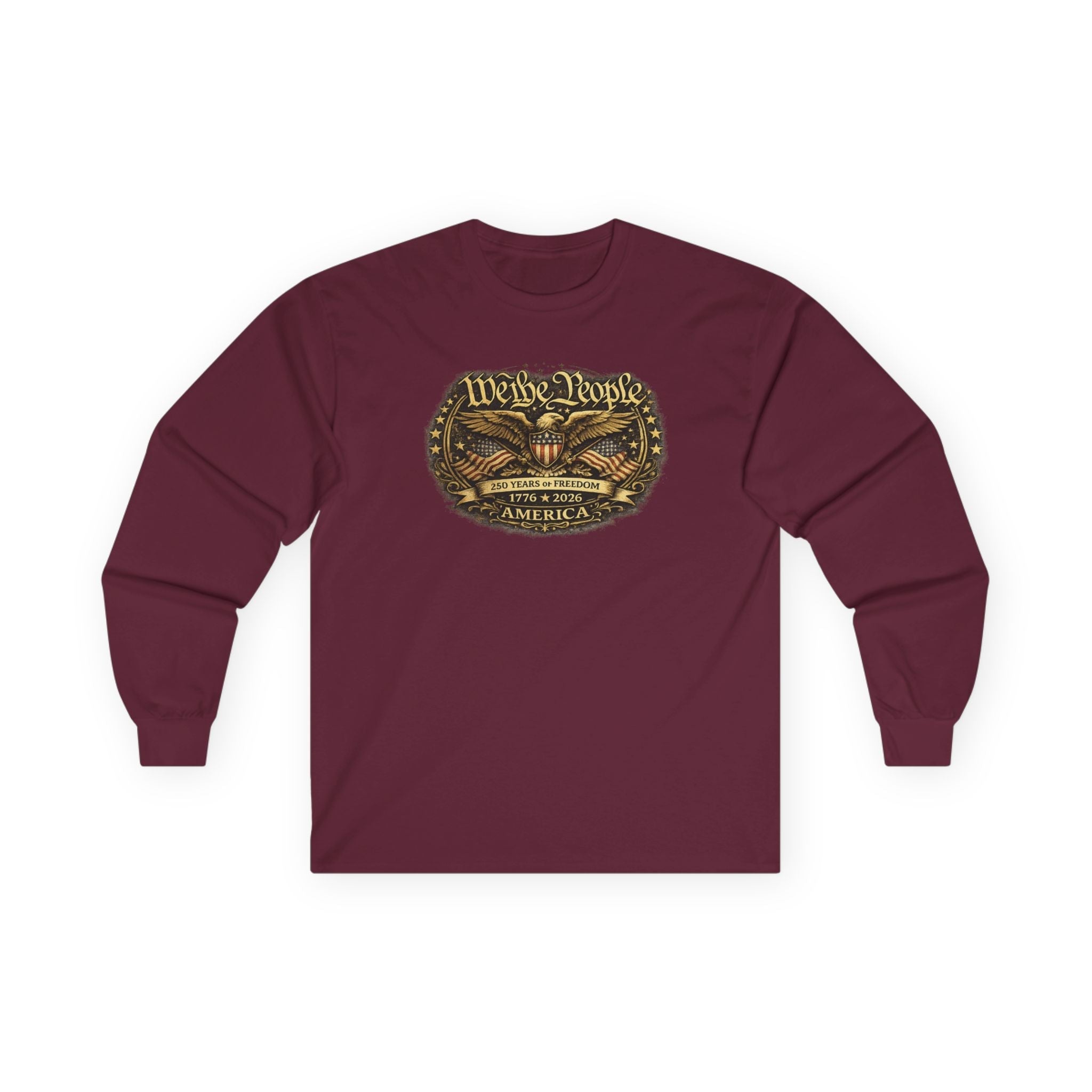 We the People – 250 Years of Freedom Heritage Long-Sleeve T-Shirt (1776–2026 Edition)