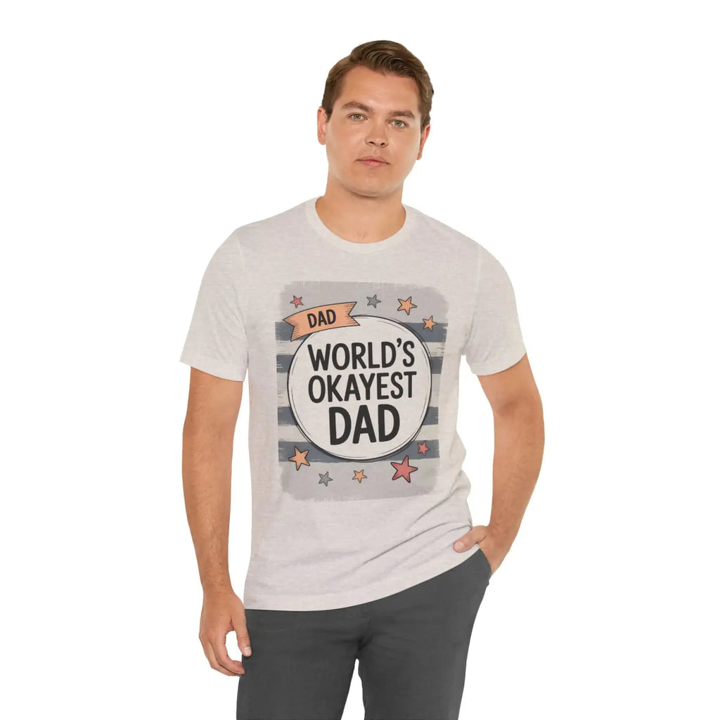 Worlds Okayest Dad Tee – Soft Cotton Unisex - Dipaliz